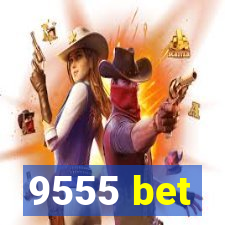 9555 bet